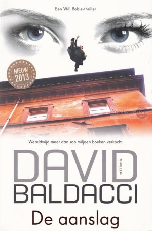David Baldacci ~ Will Robie 03: De aanslag