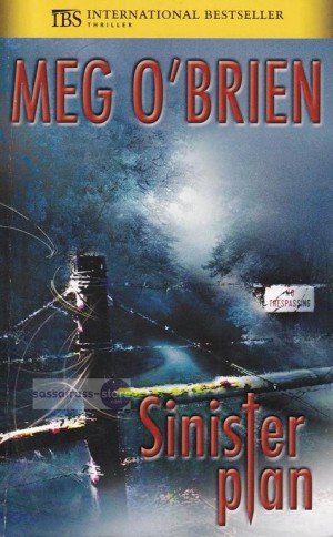 Meg O'Brien ~ Sinister plan