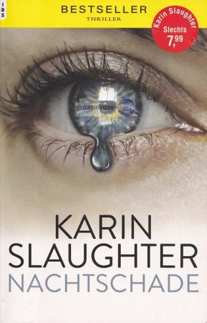 IBS 194: Karin Slaughter ~ Grant County 1: Nachtschade