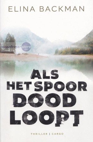 Elina Backman ~ Saana Havas 02: Als het spoor dood loopt 