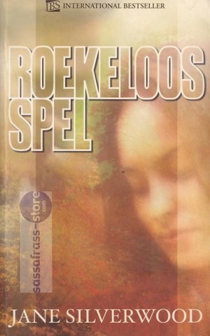 IBS 92: Jane Silverwood ~ Roekeloos spel