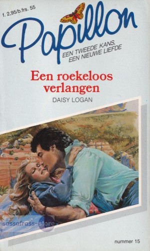 Daisy Logan ~ Papillon 15: Een roekeloos verlangen