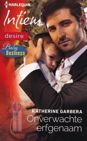 Baby Business 01: Onverwachte erfgenaam ~ Katherine Garbera