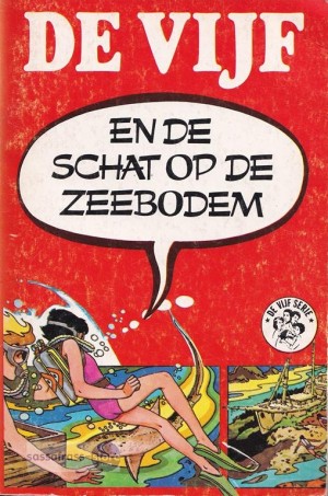 Enid Blyton ~ De Vijf 32: De Vijf en de schat op de zeebodem