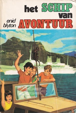 Enid Blyton ~ Avonturen 6: Het Schip van Avontuur