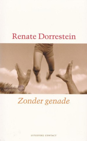 Renate Dorrestein ~ Zonder genade