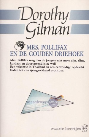 Dorothy Gilman ~ Mrs. Pollifax 08: Mrs. Pollifax en de gouden driehoek