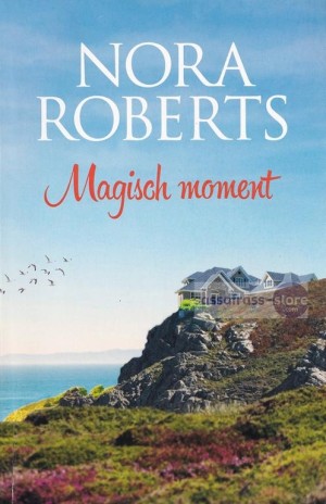 Nora Roberts ~ Magische moment