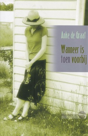 Anke de Graaf ~ Wanner is toen voorbij