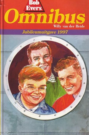 Willy v/d Heide ~ Bob Evers Omnibus: De Briefjesjacht-trilogie