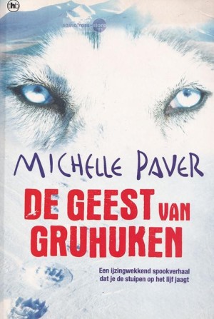 Michelle Paver ~ De geest van Gruhuken