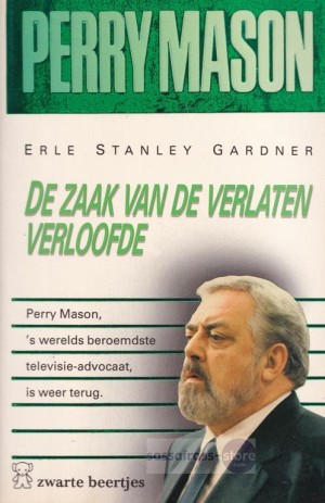 Erle Stanley Gardner ~ Perry Mason 56: De zaak van de verlaten verloofde