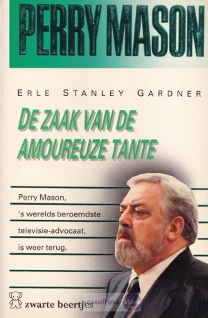 Erle Stanley Gardner ~ Perry Mason 71: De amoureuze tante