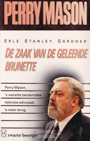 Erle Stanley Gardner ~ Perry Mason 28:  De zaak van de geleende Brunette