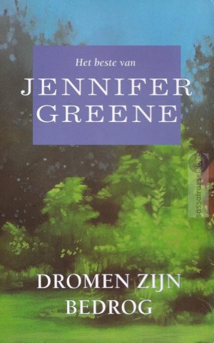 Het beste van 06: Dromen zijn bedrog ~ Jennifer Greene